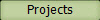 Projects